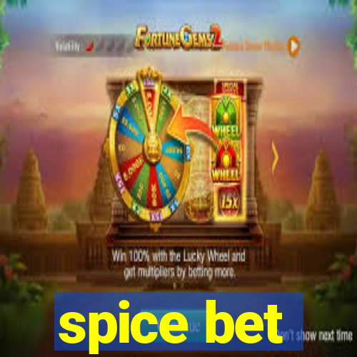 spice bet